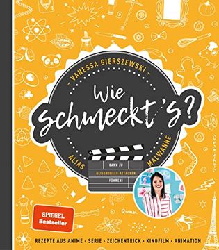 portada Wie Schmeckt's? Rezepte aus Anime, Serie, Zeichentrick, Kinofilm, Animation (in German)