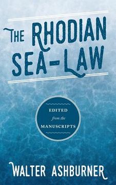portada The Rhodian Sea-Law: Edited from the Manuscripts