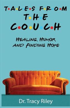 portada Tales From The Couch: Healing, Humor, and Finding Hope (en Inglés)