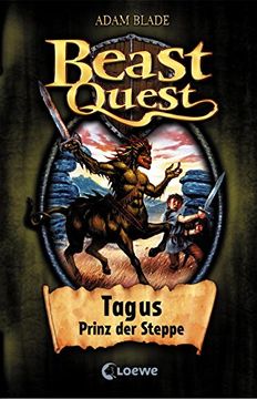 portada Beast Quest 04. Tagus, Prinz der Steppe (in German)