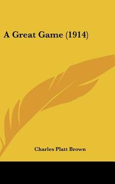 portada a great game (1914) (en Inglés)