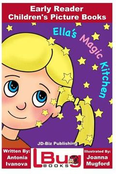 portada Ella's Magic Kitchen - Early Reader - Children's Picture Books
