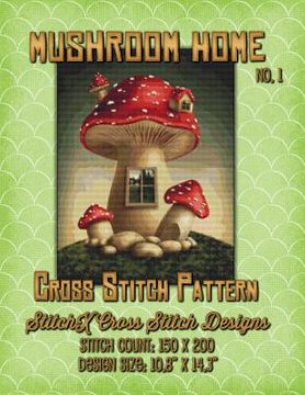 portada Mushroom Home 1 Cross Stitch Pattern (en Inglés)