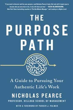 portada Purpose Path: A Guide to Pursuing Your Authentic Life'S Work (en Inglés)
