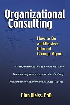 portada organizational consulting: how to be an effective change agent (en Inglés)