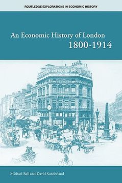 portada an economic history of london 1800-1914 (in English)