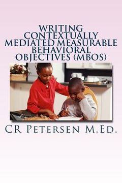 portada Writing Contextually Mediated Measurable Behavioral Objectives (MBOs) (en Inglés)