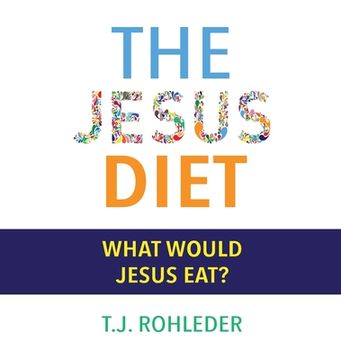 portada The Jesus Diet (en Inglés)