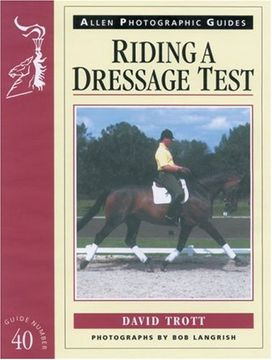 portada Riding a Dressage Test (Allen Photographic Guides) (en Inglés)