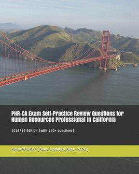 portada PHR-CA Exam Self-Practice Review Questions for Human Resources Professional in California 2018/19 Edition: (with 150+ questions) (en Inglés)