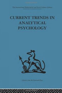 portada Current Trends in Analytical Psychology: Proceedings of the First International Congress for Analytical Psychology (International Behavioural and Social Sciences Library)