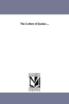 portada the letters of junius ... (en Inglés)