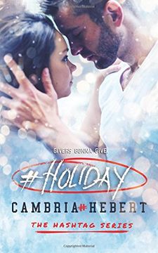 portada #Holiday: a hashtag series short story: Volume 7 (in English)