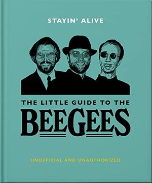 portada Stayin'Alive: The Little Guide to the bee Gees (in English)
