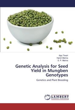 portada Genetic Analysis for Seed Yield in Mungben Genotypes: Genetics and Plant Breeding