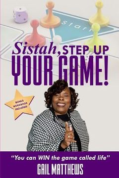 portada Sistah Step Up Your Game (en Inglés)