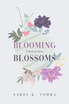 portada Blooming Blossoms: A Book of Poems (en Inglés)