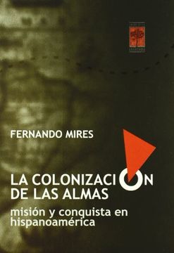 portada La Colonizacion de las Almas (in Spanish)