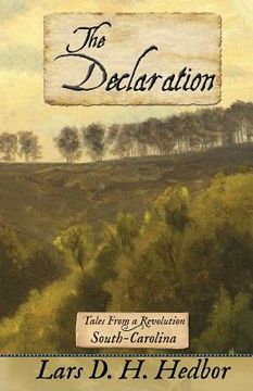 portada The Declaration: Tales from a Revolution - South-Carolina