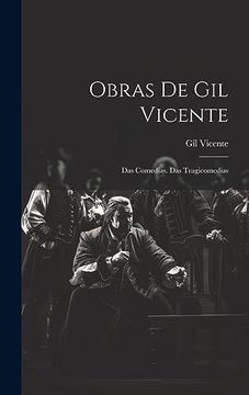 portada Obras de gil Vicente: Das Comedias. Das Tragicomedias (in Portuguese)
