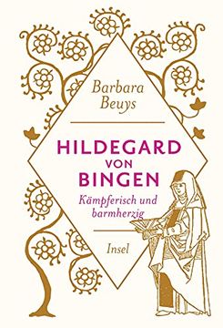 portada Hildegard von Bingen: Kämpferisch und Barmherzig (Insel Taschenbuch) (in German)