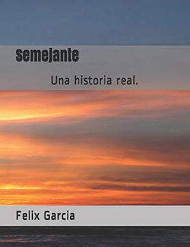 portada Semejante: Una Historia Real. (in Spanish)