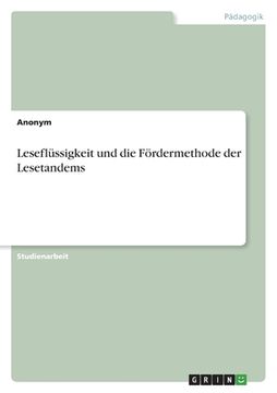 portada Leseflüssigkeit und die Fördermethode der Lesetandems (en Alemán)
