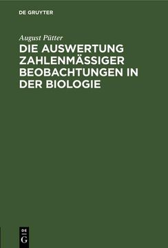 portada Die Auswertung Zahlenmäßiger Beobachtungen in der Biologie (en Alemán)