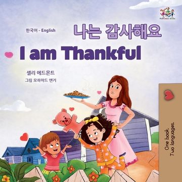 portada I am Thankful (Korean English Bilingual Children's Book) (in Corea)