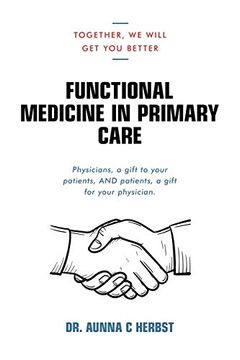 portada Functional Medicine in Primary Care: Together, we Will get you Better (in English)