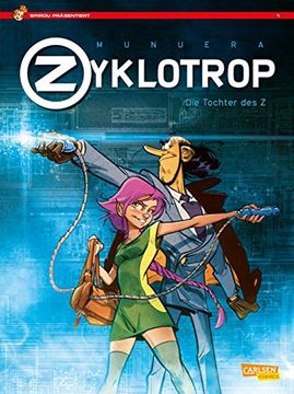portada Zyklotrop: Die Tochter des z (Spirou Präsentiert, Band 1) (en Alemán)
