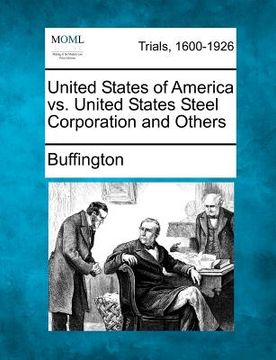 portada united states of america vs. united states steel corporation and others