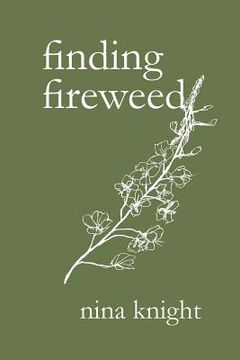 portada finding fireweed (in English)