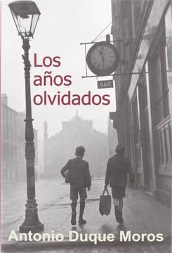 portada Los Años Olvidados (in Spanish)