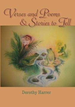 portada Verses and Poems and Stories to Tell: Dorothy Harrer (en Inglés)
