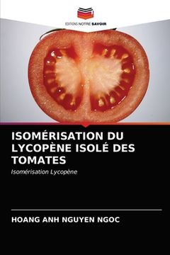 portada Isomérisation Du Lycopène Isolé Des Tomates (en Francés)