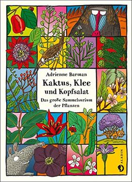 portada Kaktus, Klee und Kopfsalat: Das Große Sammelsurium der Pflanzen (en Alemán)