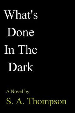 portada What's Done In The Dark (en Inglés)