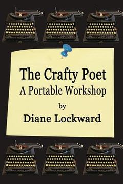 portada The Crafty Poet: A Portable Workshop (en Inglés)