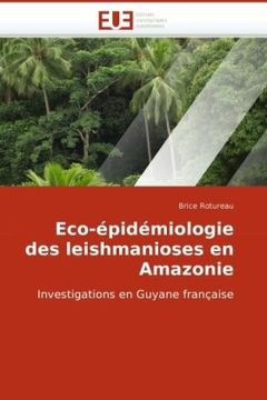 portada Eco-Epidemiologie Des Leishmanioses En Amazonie