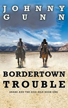 portada Bordertown Trouble (Snake and the Dog-Man) (en Inglés)