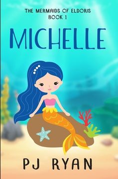 portada Michelle: A funny chapter book for kids ages 9-12 (in English)