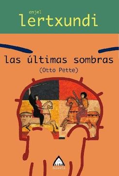 portada Las Últimas Sombras: Otto Pette (Alga)
