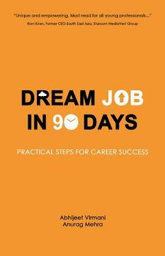 portada Dream Job in 90 Days: Practical Steps for Career Success (en Inglés)