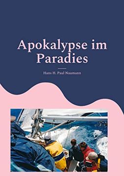 portada Apokalypse im Paradies: Ein Abenteuer wird zur tödlichen Falle (en Alemán)