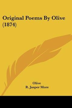 portada original poems by olive (1874) (en Inglés)