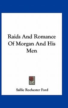 portada raids and romance of morgan and his men (in English)