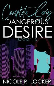 portada Dangerous Desire (en Inglés)