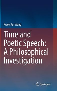 portada Time and Poetic Speech: A Philosophical Investigation (en Inglés)