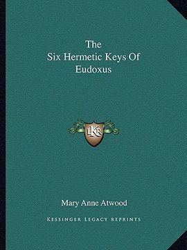 portada the six hermetic keys of eudoxus (en Inglés)